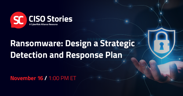 Ransomware: Design a Strategic Detection and Response Plan