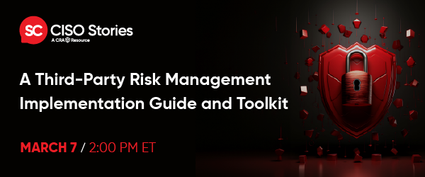 CISO Stories | A Third-Party Risk Management Implementation Guide and Toolkit