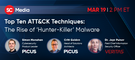 SC Media Webcasts | Top Ten ATT&CK Techniques: The Rise of ‘Hunter-Killer’ Malware